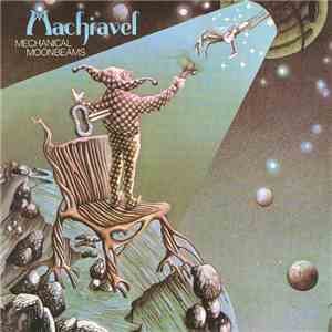 Machiavel - Mechanical Moonbeams album flac