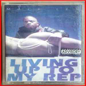 Mack Lew - Living Up To My Rep album flac