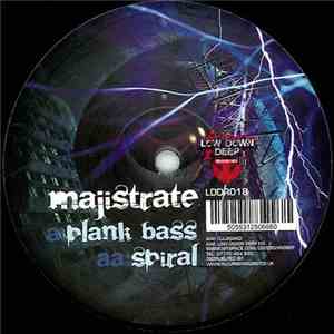 Majistrate - Plank Bass / Spiral album flac