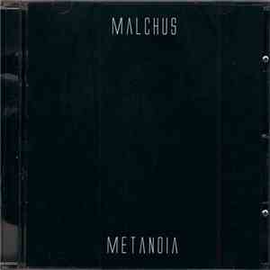 Malchus  - Metanoia album flac