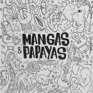 Mangas & Papayas - Mangas & Papayas album flac