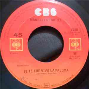Manoella Torres - Se Te Fue Viva La Paloma / El Gorrion Y Yo album flac