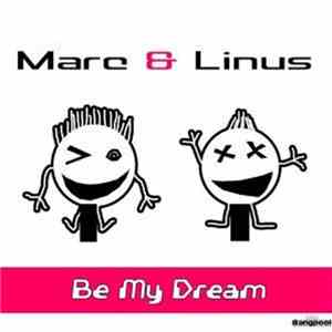 Marc & Linus - Be My Dream album flac