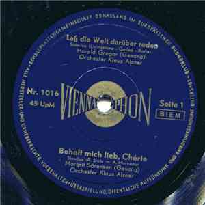 Margrit Sörensen / Bobby Schmidt Und Sein Sextett / Harald Gregor - Die Wäscherin Von Portugal / El Bayon / Laß Die Welt Darüber Reden / Behalt Mich Lieb, Chérie album flac
