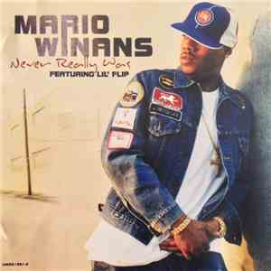 Mario Winans Featuring Lil' Flip - Never Really Was album flac
