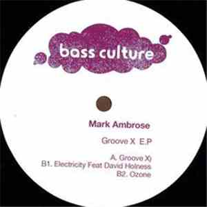 Mark Ambrose - Groove X E.P album flac