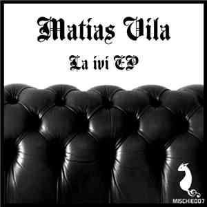 Matias Vila - La Ivi EP album flac