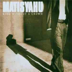 Matisyahu - King Without A Crown album flac