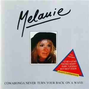 Melanie - Cowabonga Never Turn Your Back On A Wave album flac