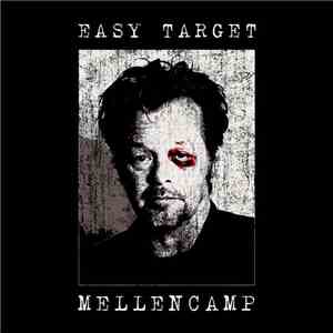 Mellencamp - Easy Target album flac