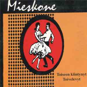 Mieskone - Toiseen Kiintynyt album flac