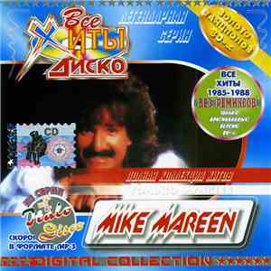 Mike Mareen - Все Хиты Диско (Digital Collection) album flac