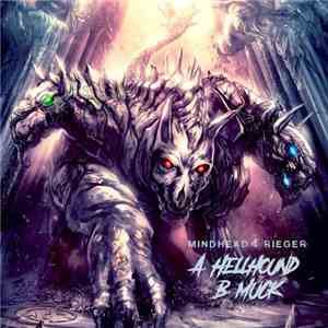 MindHead  & Rieger  - Hellhound / Muck album flac
