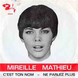 Mireille Mathieu - C'Est Ton Nom / Ne Parlez Plus album flac