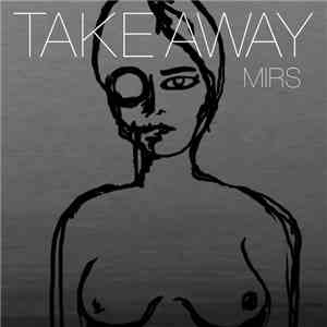 Mirs - Take Away album flac