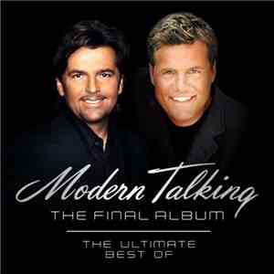 Modern Talking - The Final Album - The Ultimate Best Of album flac