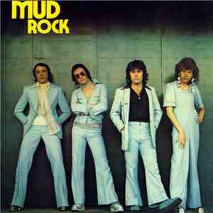 Mud - Mud Rock album flac