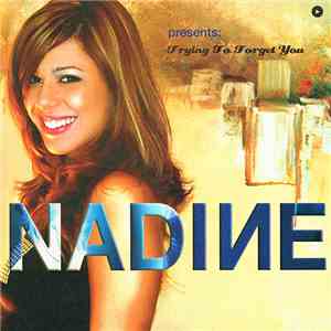 Nadine - Trying To Forget You album flac