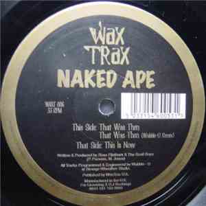 Naked Ape - That Was Then - This Is Now album flac
