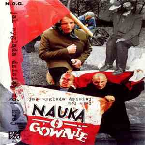 Nauka O Gównie - Jak Wygląda Dzisiaj Mój Kraj album flac