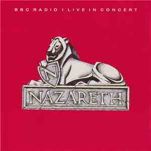 Nazareth  - BBC Radio 1 Live In Concert album flac