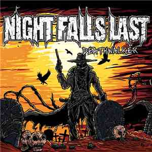 Night Falls Last - Deathwalker album flac
