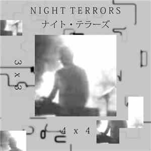 Night Terrors  - 3 × 3 - 4 × 4 album flac