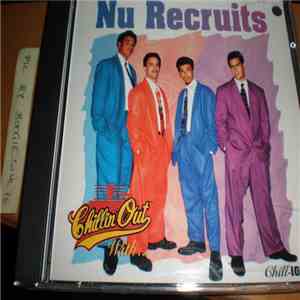 Nu Recruits - Chillin' Out With... album flac