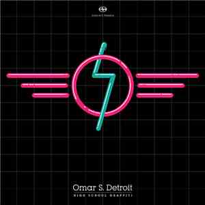Omar S - HSG (High School Graffiti) album flac