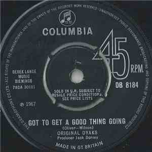 Original Dyaks - Got To Get A Good Thing Going album flac