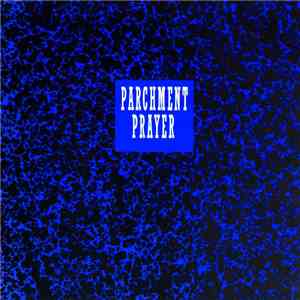 Parchment Prayer - Parchment Prayer album flac
