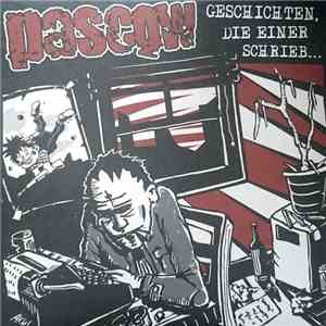 Pascow - Geschichten, Die Einer Schrieb... album flac