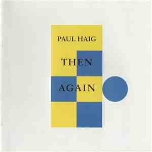 Paul Haig - Then Again album flac