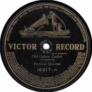 Peerless Quartet / Hayden Quartet - Old Oaken Bucket / The Bridge album flac