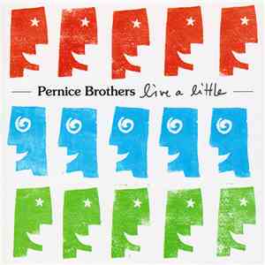 Pernice Brothers - Live A Little album flac