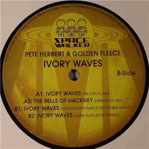 Pete Herbert & Golden Fleece - Ivory Waves album flac