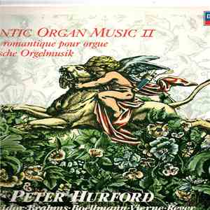 Peter Hurford - Romantic Organ Music Vol. 2 album flac