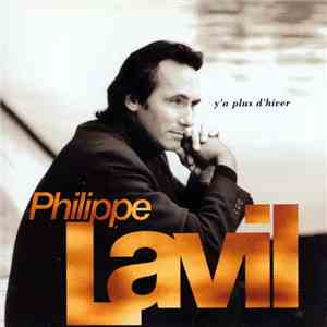 Philippe Lavil - Y'a Plus D'Hiver album flac