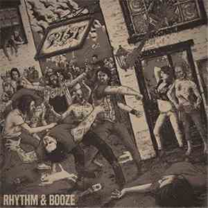 PIST - Rhythm & Booze album flac