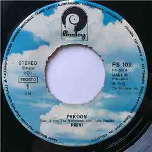 Päivi - Pakoon / Miksi Jouduit Sä Naimisiin album flac