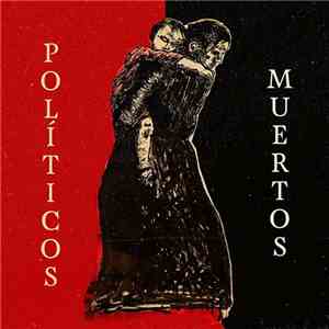 Políticos Muertos - Polìticos Muertos album flac