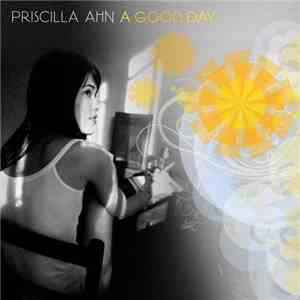 Priscilla Ahn - A Good Day album flac
