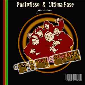 Punto Fisso & Ultima Fase Presentano Cosca Dei Compari - 5 Elementi album flac