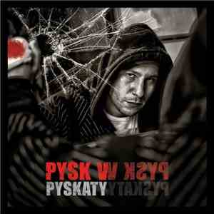 Pyskaty - Pysk W Pysk album flac