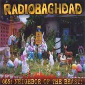 Radiobaghdad - 665: Neighbor Of The Beast album flac