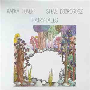Radka Toneff / Steve Dobrogosz - Fairytales album flac
