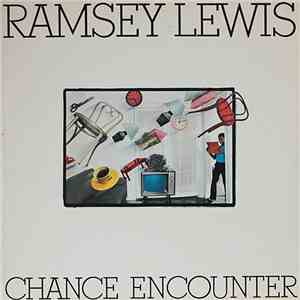 Ramsey Lewis - Chance Encounter album flac