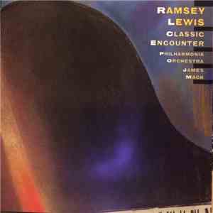 Ramsey Lewis - Classic Encounter album flac