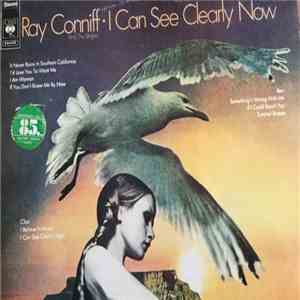 Ray Conniff And The Singers - I Can See Clearly Now album flac