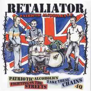 Retaliator - Patriotic Alcoholics E.P. album flac